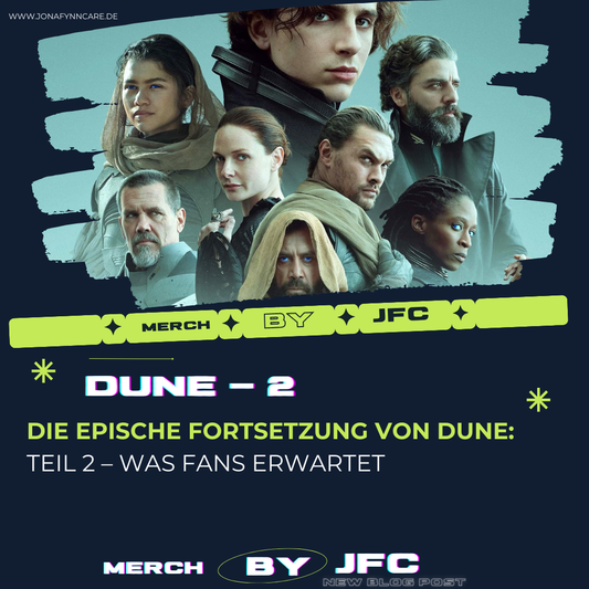 Die epische Fortsetzung von Dune: Teil 2 – Was Fans erwartet