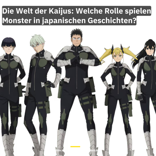 Die Welt der Kaijus: Welche Rolle spielen Monster in japanischen Geschichten?