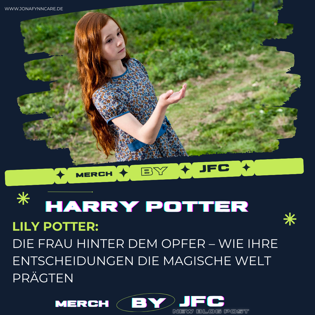 Lily Potter: Die Frau hinter dem Opfer – Wie ihre Entscheidungen die magische Welt prägten