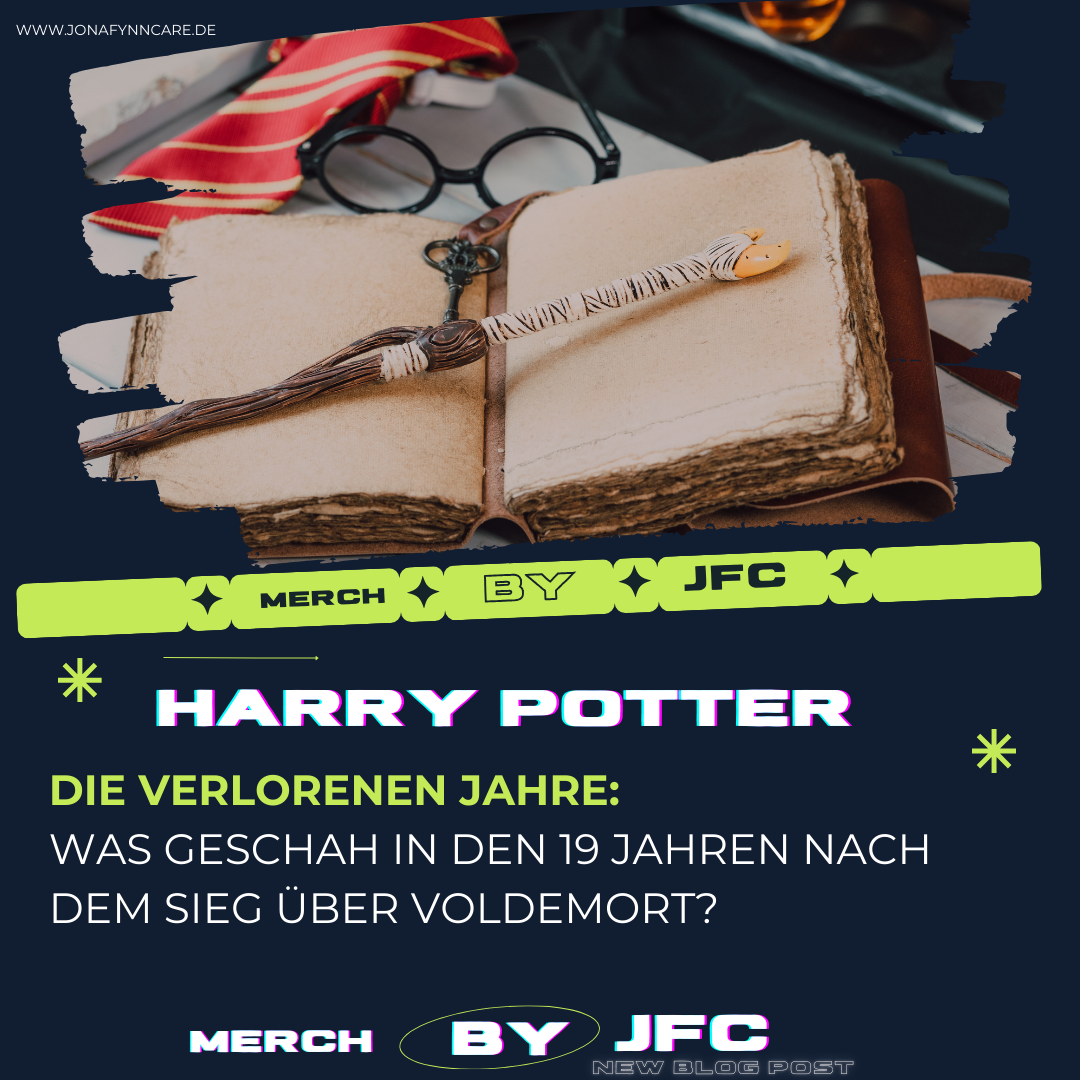 Die verlorenen Jahre: Was geschah in den 19 Jahren nach dem Sieg über Voldemort?